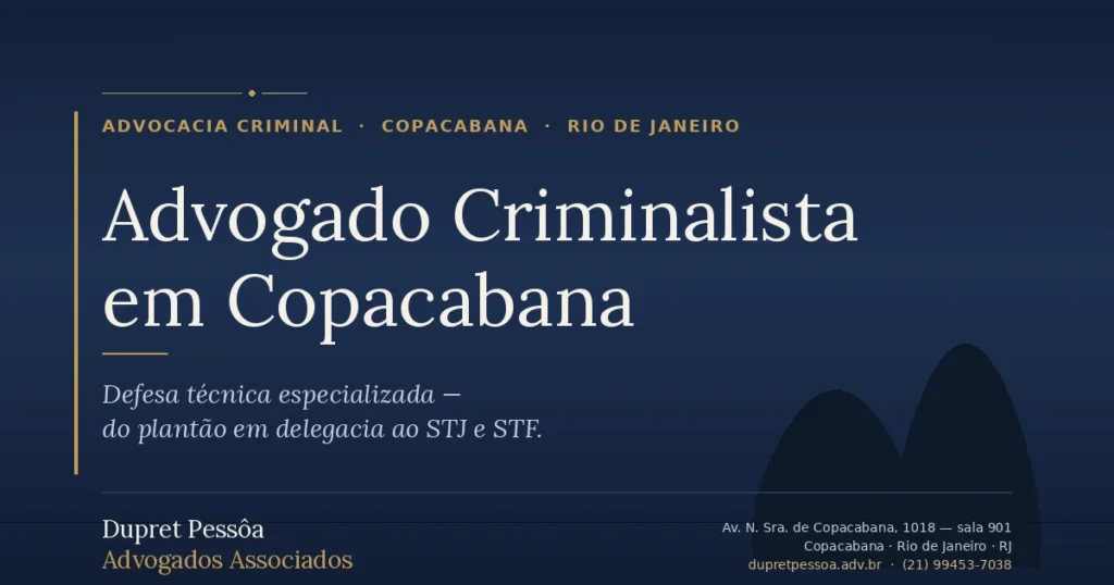 Advogado criminalista em Copacabana atendendo cliente no escritório Dupret Pessôa