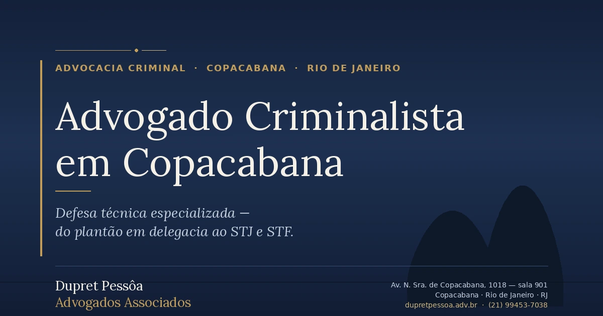 Advogado criminalista em Copacabana atendendo cliente no escritório Dupret Pessôa